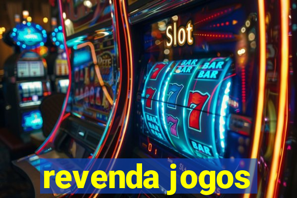 revenda jogos